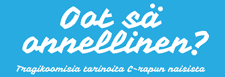 Oot sä onnellinen